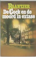 Baantjer: De Cock en de moord in extase - A.C. Baantjer