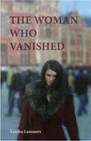The woman who vanished - Xandra Lammers - ebook