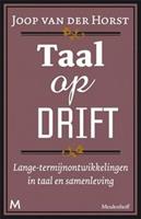 Taal op drift - Joop van der Horst