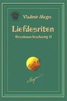 De rinkelende dennen van Rusland: Liefdesriten - Vladimir Megre