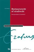 Bestuursrecht of strafrecht