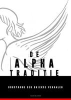 De Alpha-traditie - Ward BlondÃ©