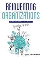 Reinventing Organizations - GeÃ¯llustreerde versie