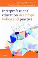 Interprofessional education in europe: policy and practice