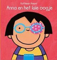 Anna en het luie oogje - Kathleen Amant