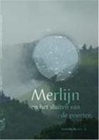 Merlijn en het sluiten van de poorten
