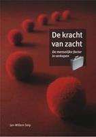 De kracht van zacht