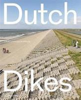 Dutch dikes - Eric-Jan Pleijster, Cees van der Veeken - ebook