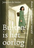 Buiten is het oorlog - Janny van der Molen