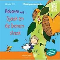 Rekenen met...Sjaak en de bonenstaak Groep 1-2