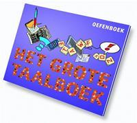 Scala leuker leren: Het Grote Taalboek Oefenboek - Henriette Boersma, Wim Daniels, Jolanda Kuiper, e.a.