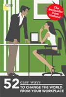 52 easy ways to change the world from your workplace