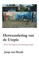 Herwaardering van de utopie - Joop van Hezik - ebook