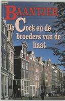 Baantjer: De Cock en de broeders van de haat - A.C. Baantjer