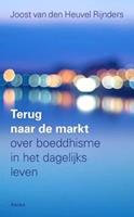 Terug naar de markt - Joost van den Heuvel Rijnders