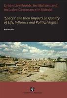 Urban livelihoods, institutions and inclusive governance in Nairobi - Bob Hendriks - ebook