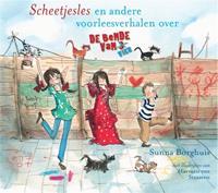 Scheetjesles en andere voorleesverhalen over de Bende van vier