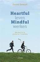 Heartful leven, mindful werken