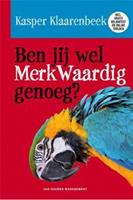 Ben jij wel merkwaardig genoeg?