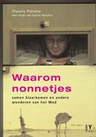 Waarom nonnetjes samen klaarkomen en andere wonderen van het wad