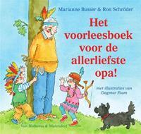 Het voorleesboek voor de allerliefste opa! - Marianne Busser en Ron SchrÃ¶der