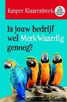 Is jouw bedrijf wel merkwaardig genoeg?