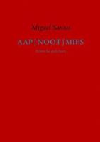 Aapnootmies - Miguel Santos