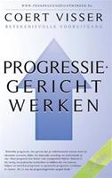 Progressiegericht werken - Coert Visser