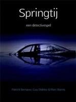 Springtij - Patrick Bernauw, Guy Didelez en Marc Borms