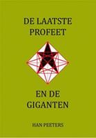 De laatste Profeet en de giganten