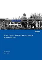 Buurtzorg: menselijkheid boven bureaucratie