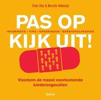 Pas op, kijk uit