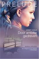 Door ambitie gedreven
