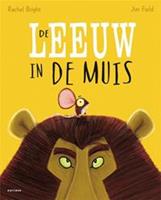 De leeuw in de muis - Rachel Bright