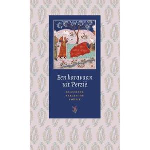 devrijeuitgevers Een karavaan uit Perzië -   (ISBN: 9789054601470)