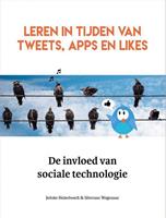 Leren in tijden van tweets, apps en likes