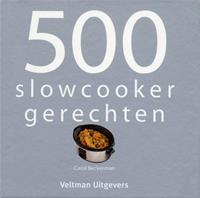500 slowcooker recepten - Carol Beckerman en