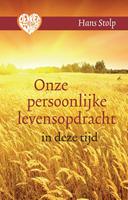Onze persoonlijke levensopdracht in deze tijd