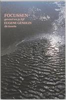 Focussen - E. Gendlin, G. Grasman en David Grabijn