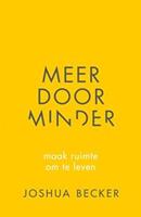 Meer door minder