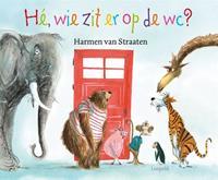 HÃ©, wie zit er op de wc? - Harmen van Straaten