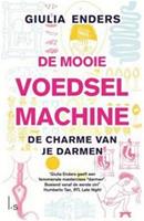 De mooie voedselmachine - Giulia Enders