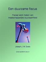Een duurzame fiscus - Joseph J. M. Evers - ebook