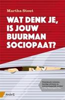 Wat denk je, is jouw buurman sociopaat?