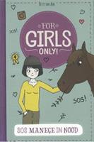 For Girls Only!: SOS Manege in nood - Hetty Van Aar