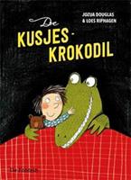 De kusjeskrokodil - Jozua Douglas en Loes Riphagen
