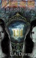 De bron van drie en de codex Vetus - L.A. Dawn - ebook