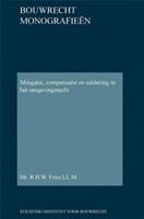 Mitigatie, compensatie en saldering in het omgevingsrecht