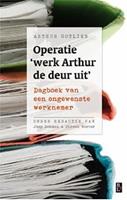 Operatie werk Arthur de deur uit