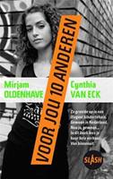 Slash: Voor jou tien anderen - Mirjam Oldenhave en Cynthia van Eck
